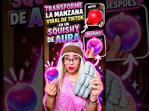DESTRUÍ LA MANZANA VIRAL Y LA CONVERTÍ EN UN SQUISHY DE AURA🗿🔥 #squishy #aura