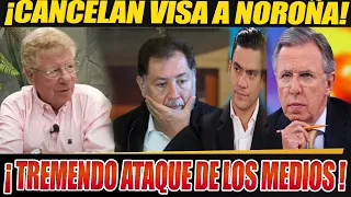 ¡ ATACAN A NOROÑA ! MEDIOS Y OPOSICION APLAUDEN QUE A POLITICOS DE LA 4T LES QUITEN SUS VISAS