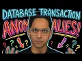 Concurrency Anomalies in Database Transactions