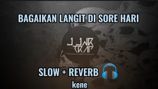 Download DJ OLD BAGAIKAN LANGIT DI SORE HARI [ SLOW + REVERB 🎧 ] MP3