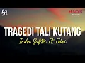Tragedi Tali Kutang - Indri Safitri Ft. Febri Ft. DC MUSIK (LIRIK)