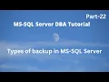 Part22 Types of backup in MS-SQL Server