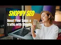 Shopify SEO Shopify Seo Optimization Optimize Product Pages Boost Traffic with Shopify