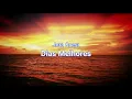 Jota Quest  - Dias Melhores (letra)