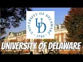 Guide to University of Delaware University of Delaware Tour
