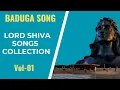 Lagu SHIVAN SONGS COLLECTION | VOL- 01 | BADUGA SONG | OM NAMAH SHIVAYA #lordshiva #omnamahshivaya #god