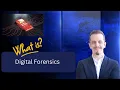 What is Digital Forensics - Overview of Digital Forensics in Cyber Security