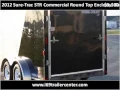 2012 Sure-Trac STR Commercial Round Top Enclosed Cargo New C