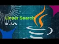 Linear Search Java Programming Language