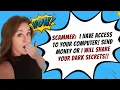 Scammer Threatens to Expose Chris Not a Work from Home Scam