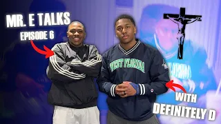 A Gospel Story w/ Definitely D | Mr. E Talks Ep. 6