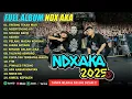 Download Lagu NDX AKA FULL ALBUM TERBARU 2025 | TRESNO TEKAN MATI, NGERTENONO ATI, NYEKSO BATIN