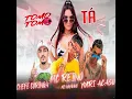 Toma Toma Ta (feat. Mc Nayanne)