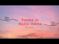 Download Lagu Tumhe Jo Maine Dekha - Lyrical Video | Shah Rukh Khan | Sushmita Sen |  #srk #tumhejomainedekha