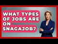 What Types Of Jobs Are On Snagajob - Job Success Network