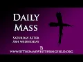 Daily Mass Saturday February 21 2026