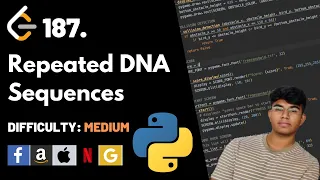 Repeated DNA Sequences Leet code 187 Theory explained Python code