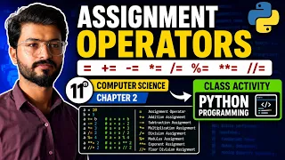 Assignment Compound Assignment Operators in Python Chapter 2 Class 11 Computer Science