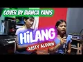Download Lagu Hilang (Justy Aldrin)  Cover By Bianca Ysnis