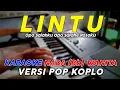 Download Lagu Lintu - Karaoke Nada Wanita || Versi Pop Dangdut Koplo