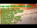 Download Lagu Lagu 2000an enak di dengar sambil santai