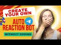 How to Create an Auto Reaction Bot on Telegram Without Coding Full Tutorial JS Organization