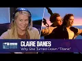 Download Lagu Why Claire Danes Didn’t Want to Star in “Titanic” (2015)