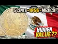 1956 Mexico 5 Centavos Coin How Much Is It Worth Today