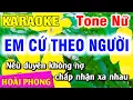 Download Lagu Karaoke Em Cứ Theo Người Tone Nữ Nhạc Sống Dể Hát | Hoài Phong Organ