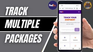 How To Track Multiple FedEx Packages Online 2026 Track Multiple FedEx Shipments