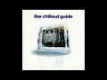 Ministry Of Sound - The Chillout Guide (CD01) (2001)