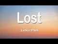 Download Lagu Linkin Park - Lost 1 Hour (Lyrics)