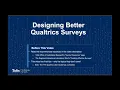 Designing Better Qualtrics Surveys