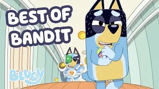 Best of Bandit 30 MINUTES Bluey Compilation with Dad Bluey