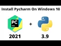 How to Install Pycharm on Windows 10 Python 3 9
