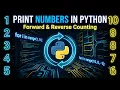 Print Numbers in Python Forward Reverse Counting Using Loops