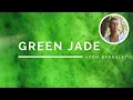 Jade - The Crystal of the Giving Heart