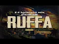 Ruffa Riddim Riddim Mix' 2025_LOYAL FLAMES_CHEZIDEK_AWA ALL_BROTHER CULTURE_DA FUCHAMAN_KING KONG_ L