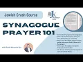 Synagogue Prayer 101 Crash Course How to Pray With a Siddur Rabbi Menashe Uhr