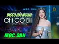Download Lagu CHỈ CÓ EM - MỘC SAN (Nhạc Disco hải ngoại hay nhất)