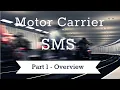 Motor Carrier - SMS Overview