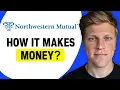 How Does Northwestern Mutual Make Money