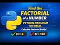 Find the Factorial of a Number - Python Program Tutorial Python Program to Calculate Factorial