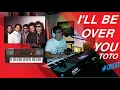 Download Lagu I'LL BE OVER YOU- Toto STYLE CREATOR #cover on  KORG Pa700 TC HELICON H1 #yachtrock