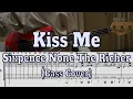 Sixpence None The Richer - Kiss Me (Bass cover + Tabs)