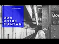 Download Lagu Doa Untuk Mantan - KangMas Band ( official musik video )
