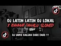 Download Lagu DJ LATIN LATIN DJ LOKAL X RAHMAT TAHALU SLOWED SOUND 𝐙𝐏 — 𝙅𝙃𝙊𝙉𝙉𝙔//𝐏𝐑𝐒𝐓 VIRAL TIK TOK TERBARU 2024 !!