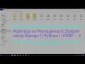 Part-2 Attendance Management System using Django Python