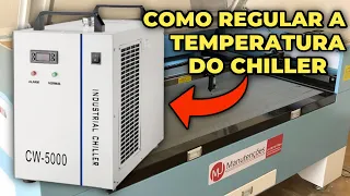 Como Regular A Temperatura Do Chiller CW 5000 CW 5200 