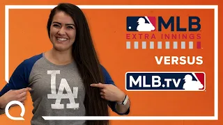 MLB TV vs MLB Extra Innings - Which One Should You Get
